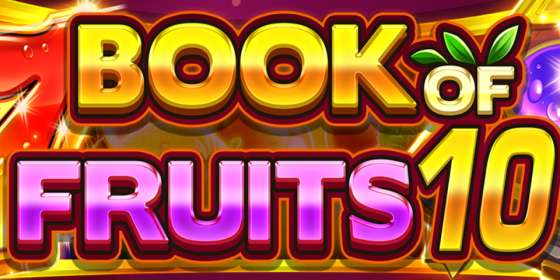 Book of Fruits 10 (Amatic) обзор