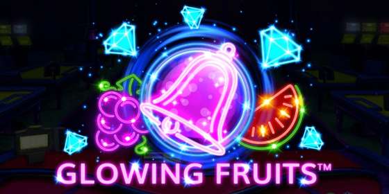Glowing Fruits (Spinomenal) обзор