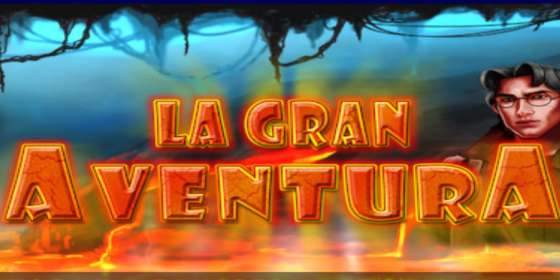 La Gran Aventura (Amatic) обзор