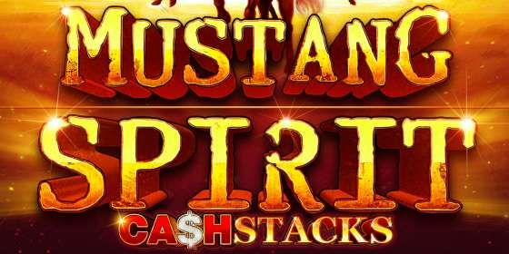 Mustang Spirit Cash Stacks (Ainsworth) обзор