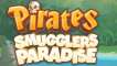 Pirates Smugglers Paradise