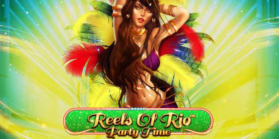 Reels Of Rio Party Time (Spinomenal) обзор