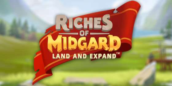 Riches of Midgard: Land and Expand (NetEnt) обзор