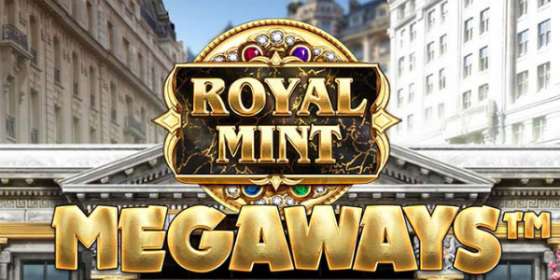 Royal Mint Megaways (Big Time Gaming) обзор