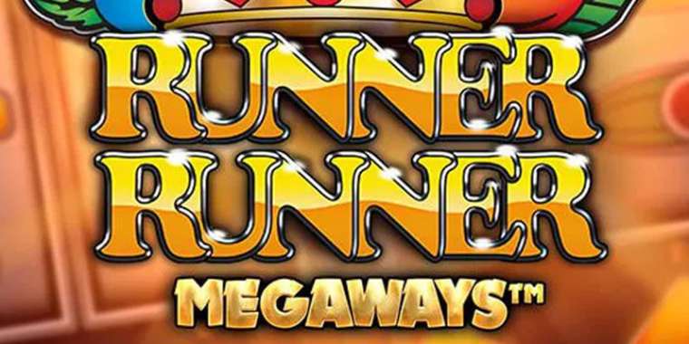 Онлайн слот Runner Runner Megaways играть