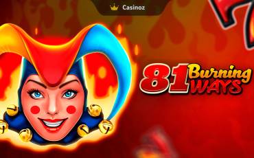 81 Burning Ways