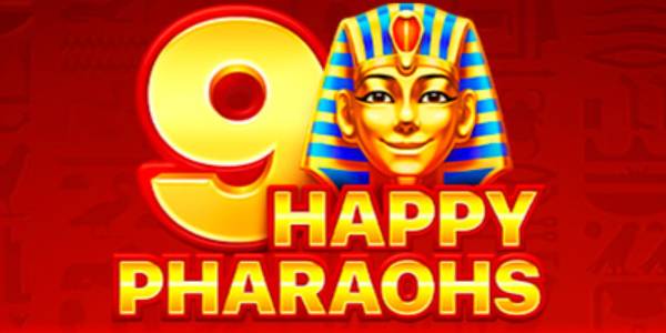 9 Happy Pharaohs