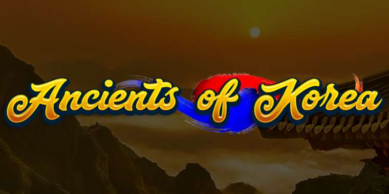 Онлайн слот Ancients of Korea играть