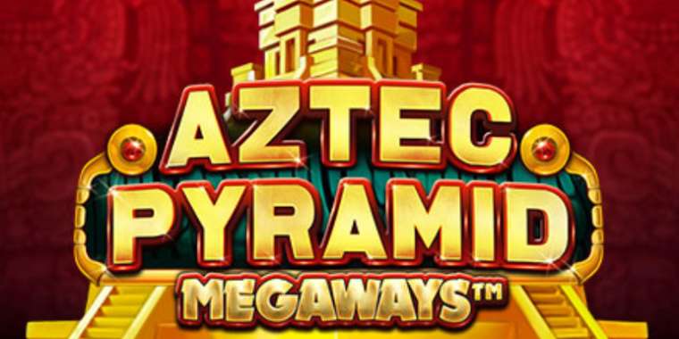 Онлайн слот Aztec Pyramid Megaways играть