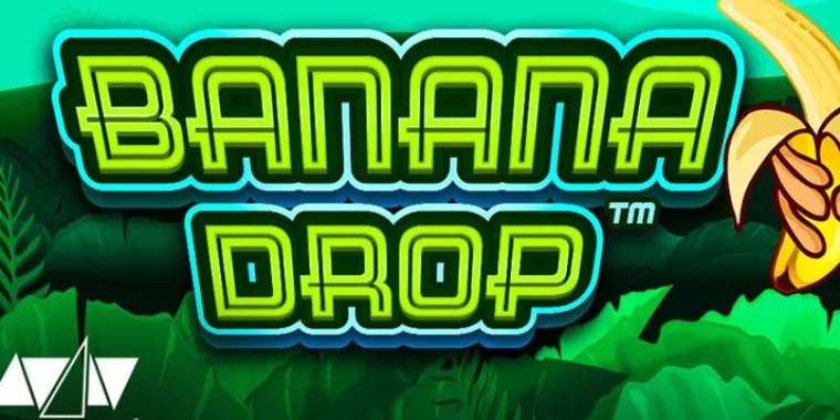 Онлайн слот Banana Drop играть