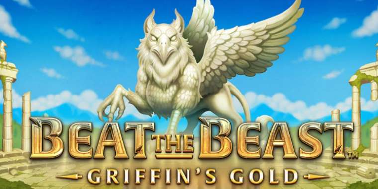 Онлайн слот Beat The Beast: Griffin's Gold играть