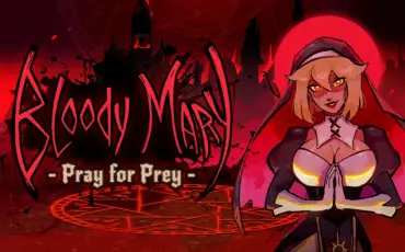 Bloody Mary: Pray for Prey