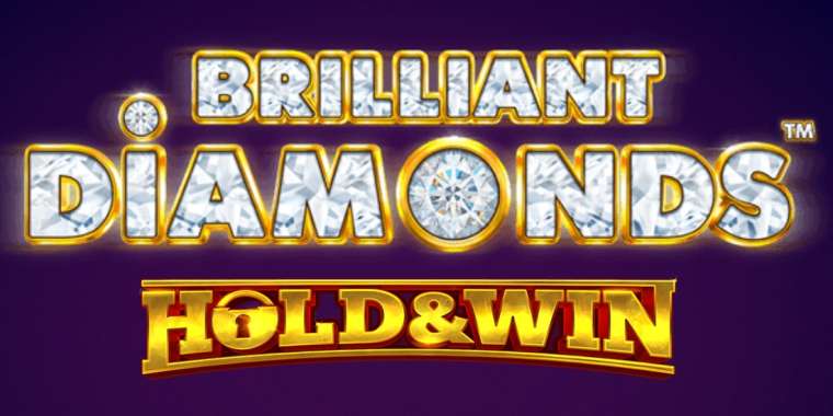 Онлайн слот Brilliant Diamonds: Hold & Win играть