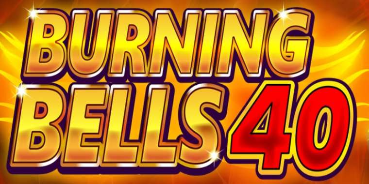 Онлайн слот Burning Bells 40 играть