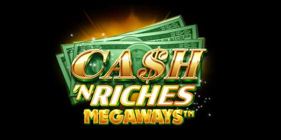 Cash 'N Riches Megaways (Triple Edge Studios) обзор