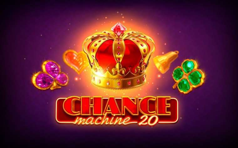 Онлайн слот Chance Machine 20 играть
