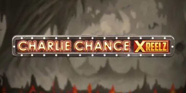 Онлайн слот Charlie Chance XReelz играть