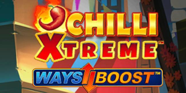 Chilli Xtreme Ways Boost