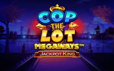 Cop the Lot Megaways Jackpot King