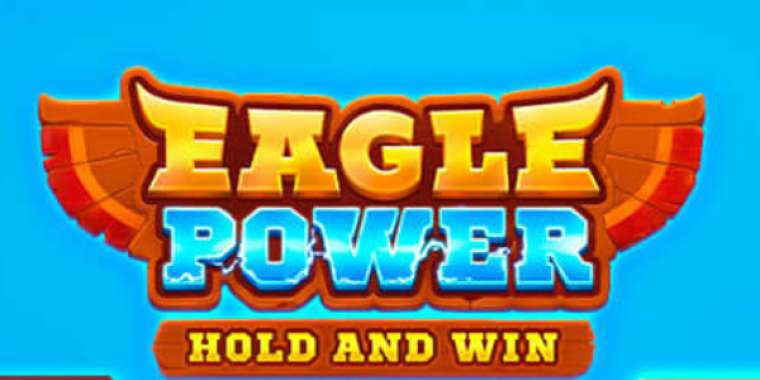 Онлайн слот Eagle Power: Hold and Win играть
