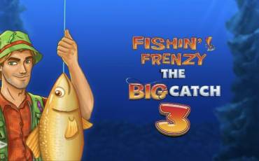 Fishin' Frenzy The Big Catch 3