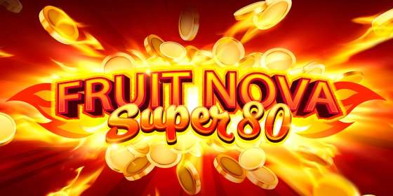 Fruit Super Nova 80 (EvoPlay) обзор