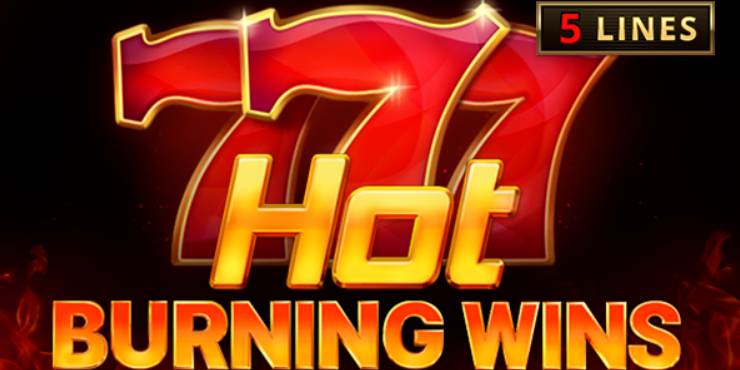 Hot Burning Wins