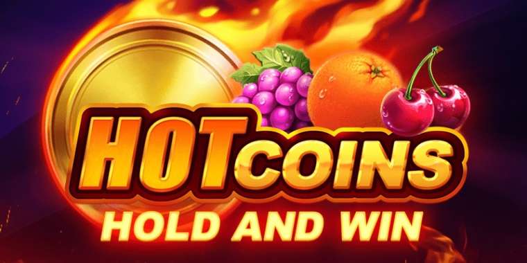 Онлайн слот Hot Coins Hold and Win играть