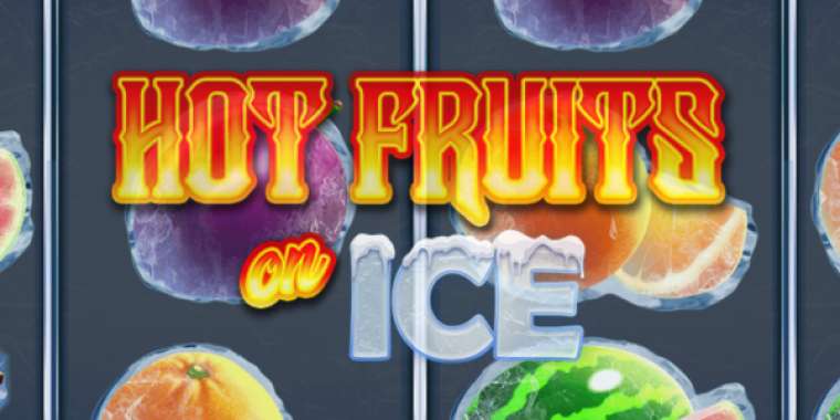 Онлайн слот Hot Fruits on Ice играть