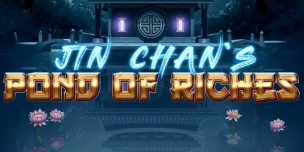 Jin Chan’s Pond of Riches