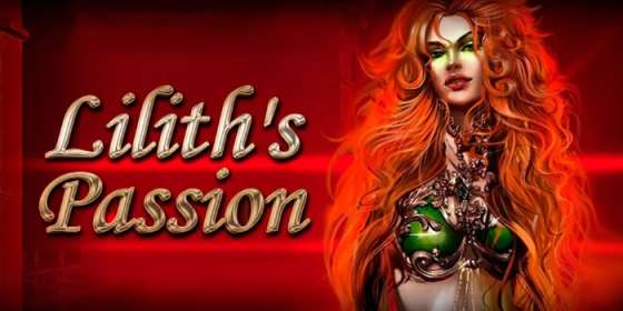 Lilith’s Passion (Spinomenal) обзор