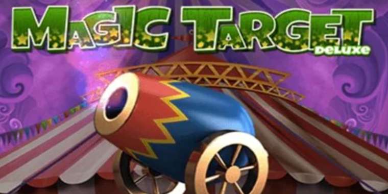 Онлайн слот Magic Target Deluxe играть