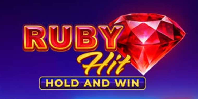 Онлайн слот Ruby Hit: Hold and Win играть