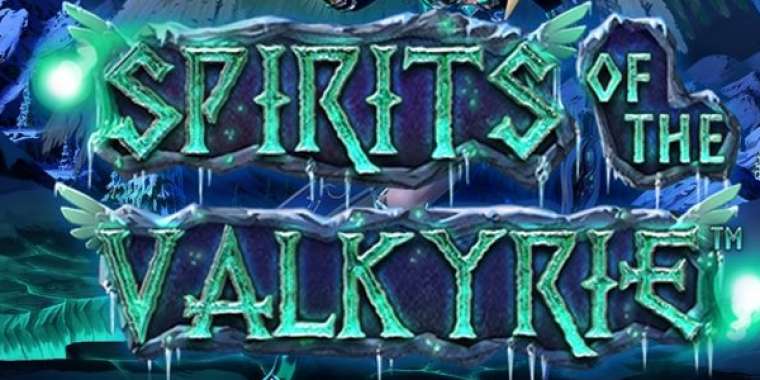 Онлайн слот Spirits of the Valkyrie играть