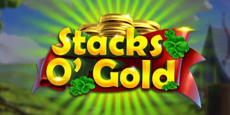 Онлайн слот Stacks O’Gold играть