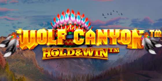 Wolf Canyon: Hold & Win (iSoftBet) обзор